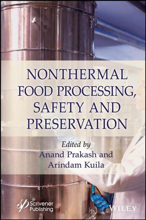 Nonthermal Food Processing, Safety, and Preservation, Buch