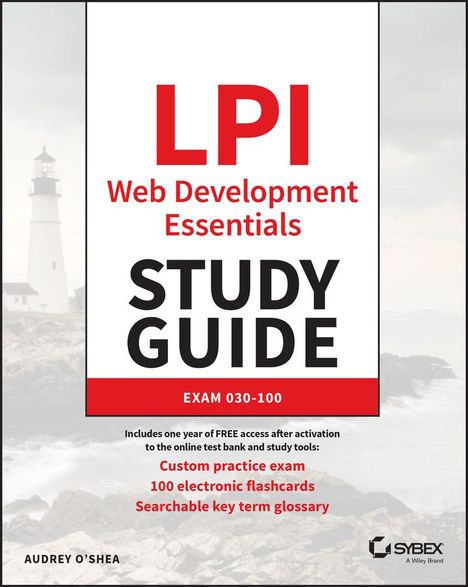 O'Shea: LPI Web Development Essentials Study Guide: Exam 0 30-100, Buch