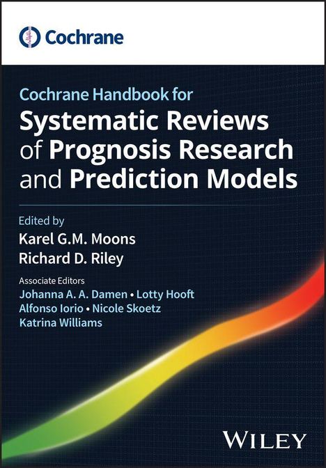„Cochrane Handbook for Systematic Reviews of Prognosis Research and Prediction Models“, buntes Band, genannt „Wiley“.