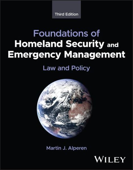 Martin J. Alperen: Foundations of Homeland Security and Emergency Management, Buch