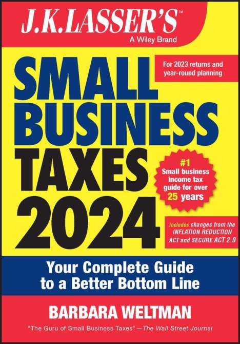 Barbara Weltman: J.K. Lasser's Small Business Taxes 2024, Buch