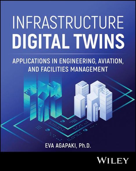 Eva Agapaki: Infrastructure Digital Twins, Buch