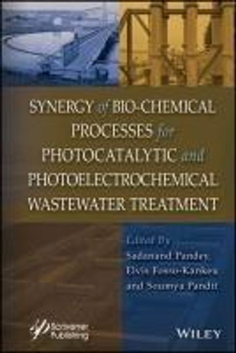 Synergy of Bio-Chemical Processes for Photocatalytic and Photoelectrochemical Wastewater Treatment, Buch