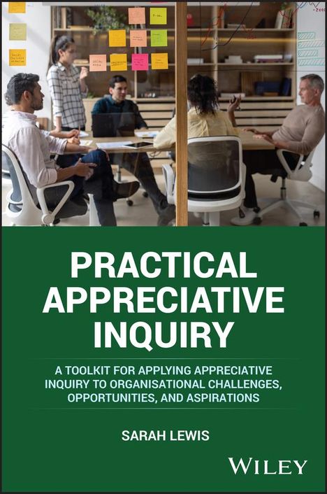 Sarah Lewis: Practical Appreciative Inquiry, Buch