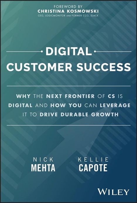 Nick Mehta: Digital Customer Success, Buch