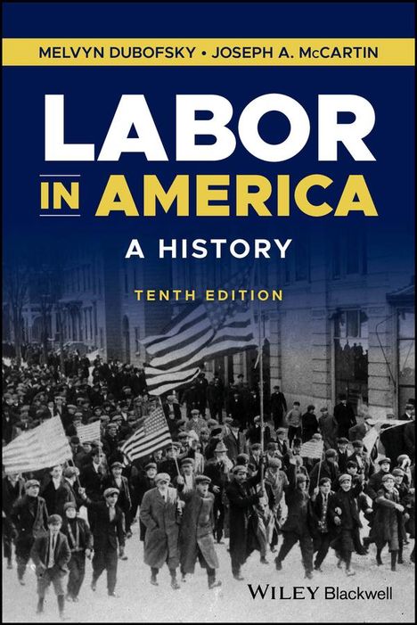 Joseph A. Mccartin: Labor in America, Buch