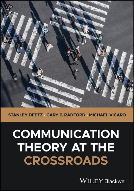 Gary Radford: Communication Theory at the Crossroads, Buch