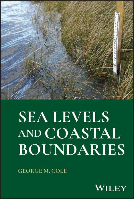 George M Cole: Sea Levels and Coastal Boundaries, Buch