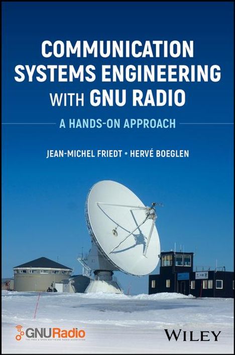 Jean-Michel Friedt: Communication Systems Engineering with Gnu Radio, Buch