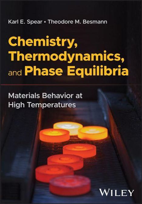 „Chemistry, Thermodynamics, and Phase Equilibria“, darunter „Materials Behavior at High Temperatures“. Glühende Metallscheiben.