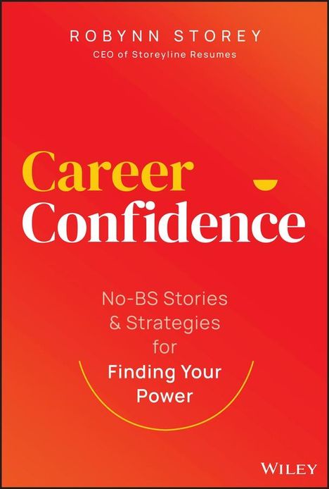 Robynn Storey: Career Confidence, Buch