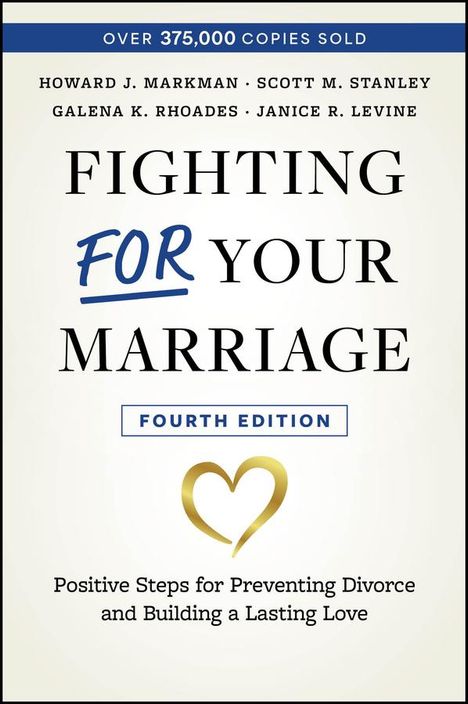 Howard J Markman: Fighting for Your Marriage, Buch