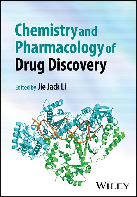 Chemistry and Pharmacology of Drug Discovery, Buch