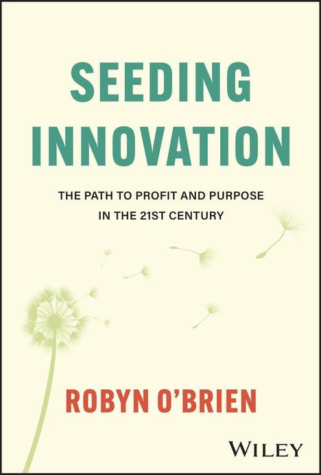 Robyn O'Brien: Seeding Innovation, Buch