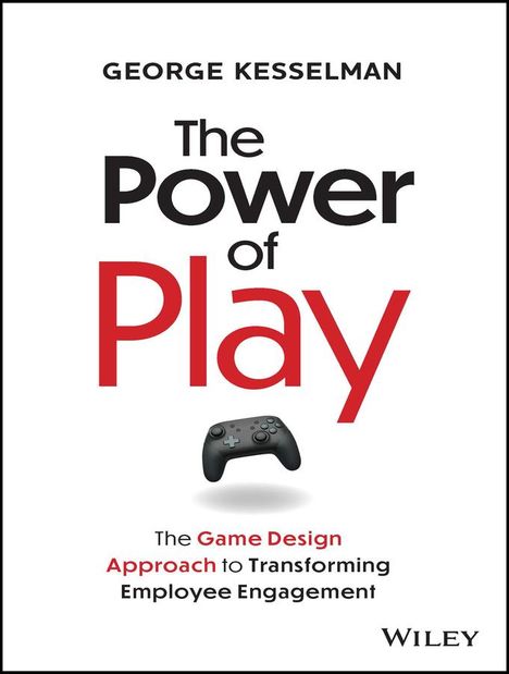 George Kesselman: The Power of Play, Buch