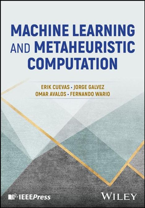 Erik Cuevas: Machine Learning and Metaheuristic Computation, Buch