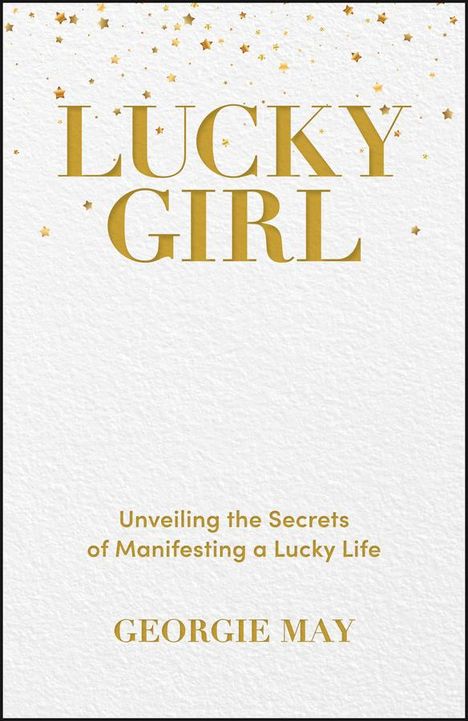 Georgie May: Lucky Girl, Buch