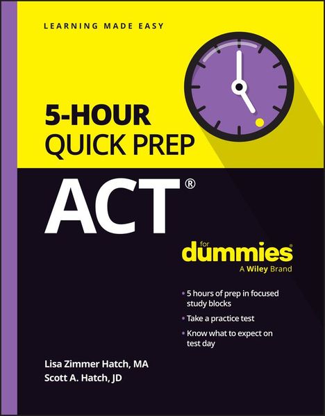 Lisa Zimmer Hatch: ACT 5-Hour Quick Prep for Dummies, Buch