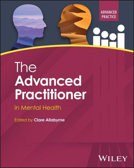 "The Advanced Practitioner in Mental Health" bearbeitet von Clare Allabyrne. Zwei Profil-Silhouetten, eine aus Wüste, eine aus Bergen.