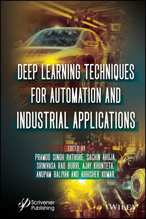 Deep Learning Techniques for Automation and Industrial Applications, Buch