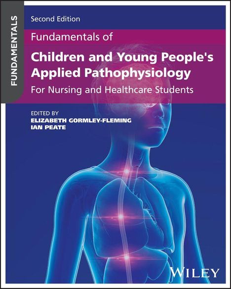 "Children and Young People's Applied Pathophysiology" von E. Gormley-Fleming, I. Peate. Illustration: Kind mit sichtbaren Organen.
