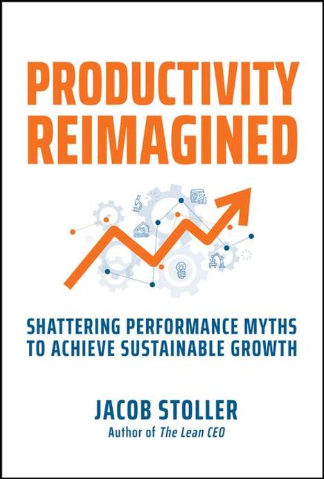 Jacob Stoller: Productivity Reimagined, Buch