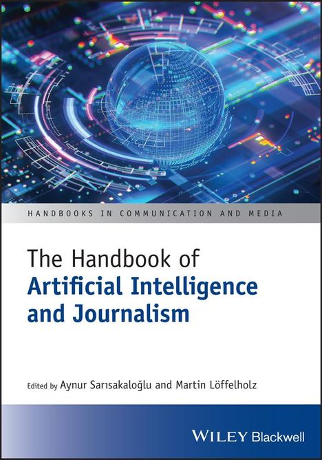 The Handbook of Artificial Intelligence and Journalism, Buch