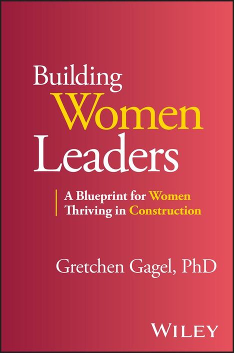 Gretchen Gagel: Building Women Leaders, Buch