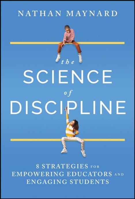 Nathan Maynard: The Science of Discipline, Buch