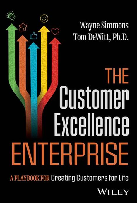 Wayne Simmons: The Customer Excellence Enterprise, Buch