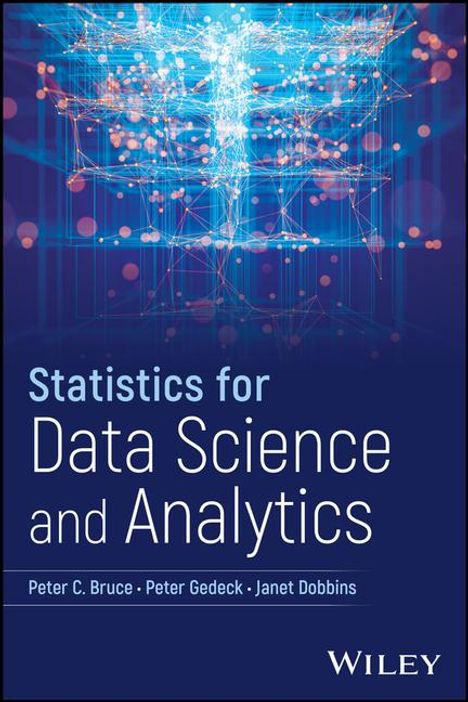 Peter C Bruce: Statistics for Data Science and Analytics, Buch