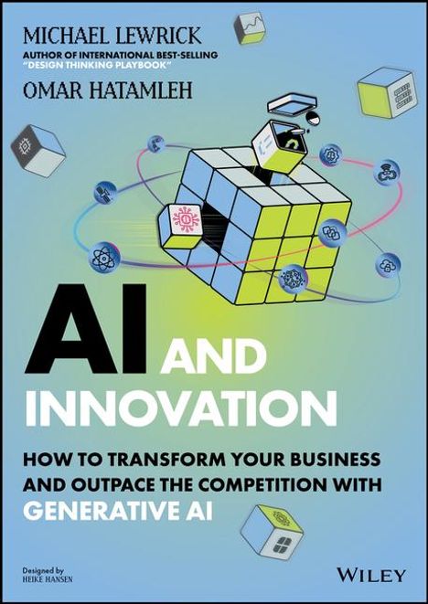 Michael Lewrick: AI &amp; Innovation, Buch
