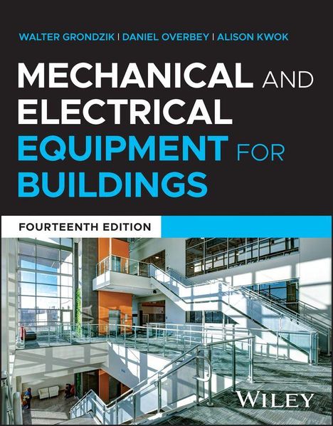 "Mechanical and Electrical Equipment for Buildings," vierzehnte Ausgabe. Modernes Atrium mit Glasgeländern und Treppen.