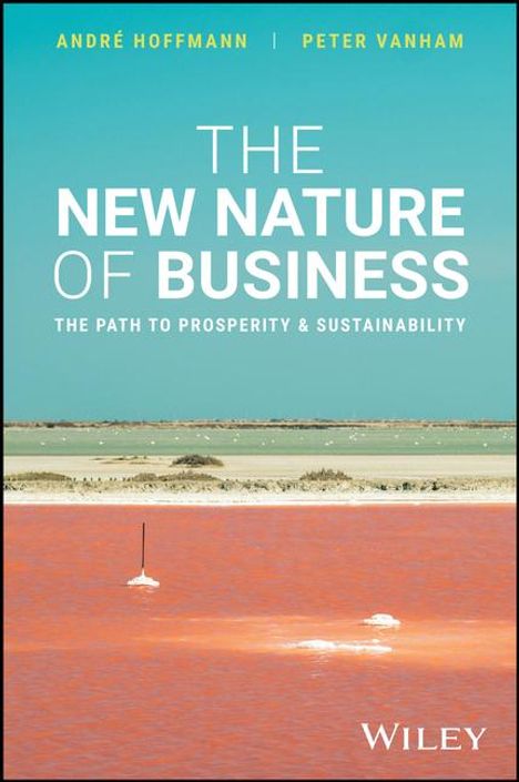 Andre Hoffmann: The New Nature of Business, Buch