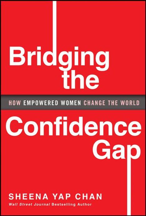 Sheena Yap Chan: Bridging the Confidence Gap, Buch