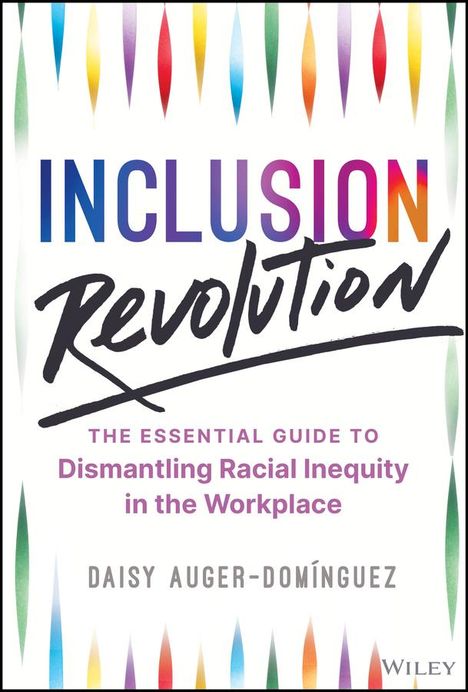 Daisy Auger-Dominguez: Inclusion Revolution, Buch