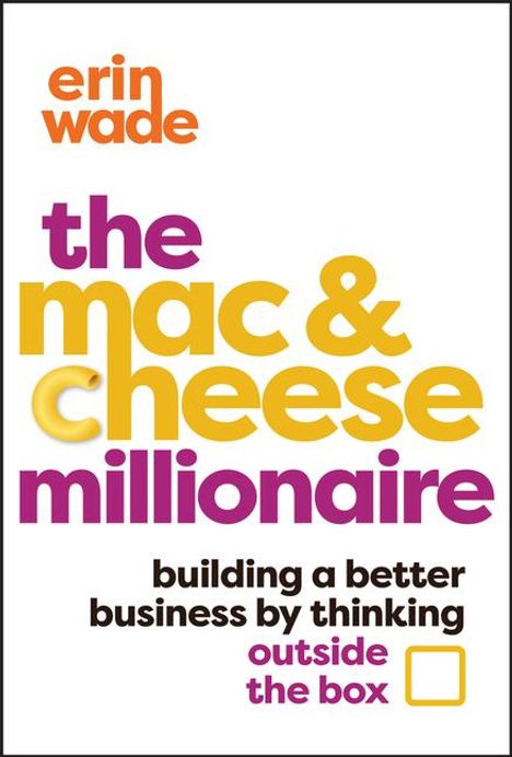 Erin Wade: The Mac &amp; Cheese Millionaire, Buch