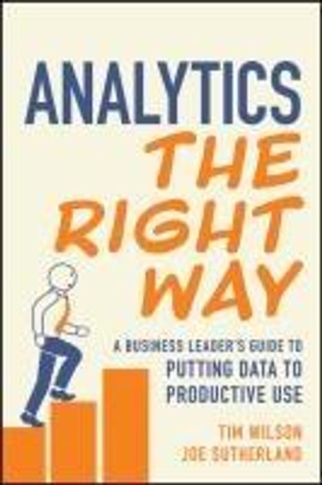 Tim Wilson: Analytics the Right Way, Buch