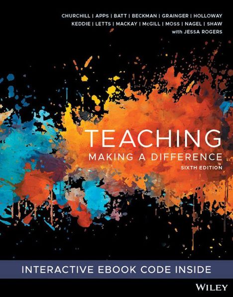 Text: "TEACHING MAKING A DIFFERENCE SIXTH EDITION. INTERACTIVE EBOOK CODE INSIDE." Bunte Farbspritzer als Hintergrund.