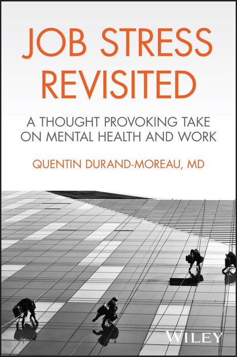 Quentin Durand-Moreau: Job Stress Revisited, Buch