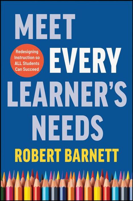 Robert Barnett: Meet Every Learner's Needs, Buch