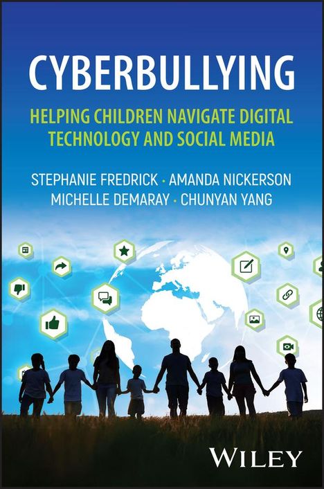 Stephanie Fredrick: Cyberbullying: Helping Children Navigate Digital Technology and Social Media, Buch