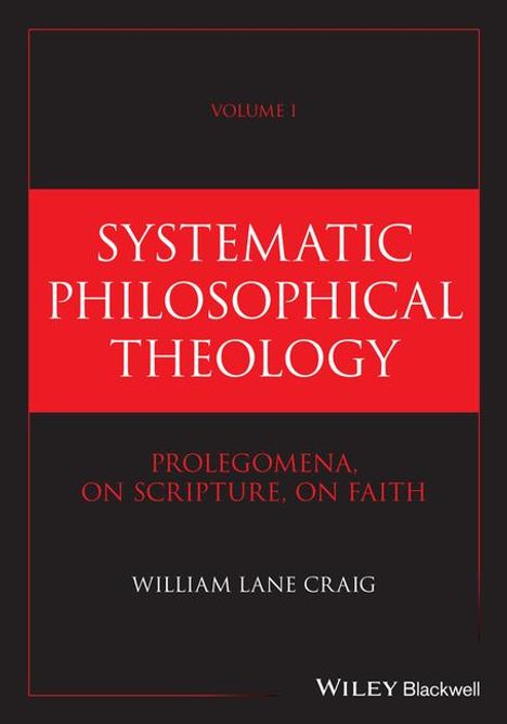 William Lane Craig: Systematic Philosophical Theology, Volume 1, Buch