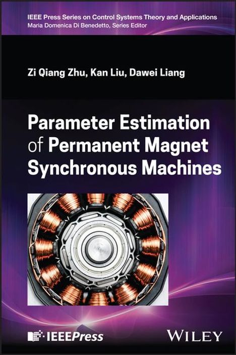 Zi Qiang Zhu: Parameter Estimation of Permanent Magnet Synchronous Machines, Buch