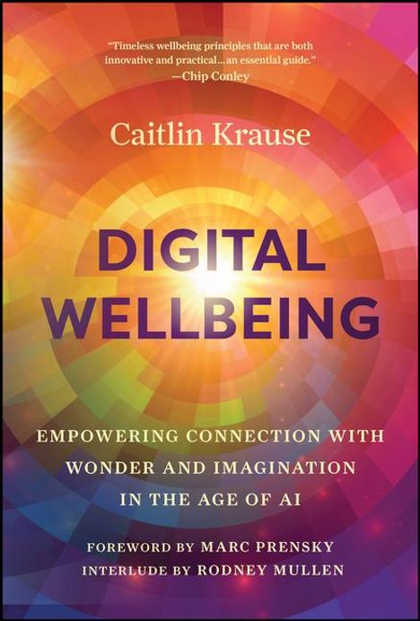 Caitlin Krause: Digital Wellbeing, Buch