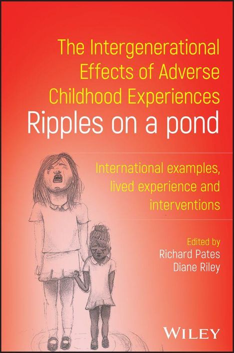 Titel in Gelb und Weiß: "The Intergenerational Effects of Adverse Childhood Experiences: Ripples on a Pond". Zeichnung von zwei Kindern.