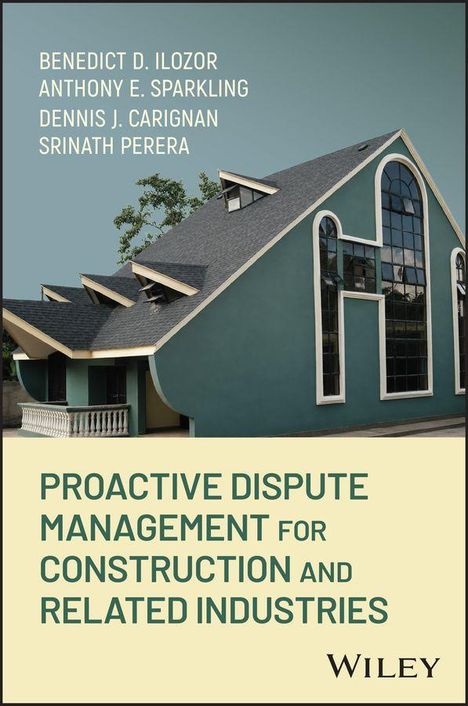 Buchtitel: Proactive Dispute Management for Construction and Related Industries. Modernes, grünes Gebäude mit großen Fenstern.