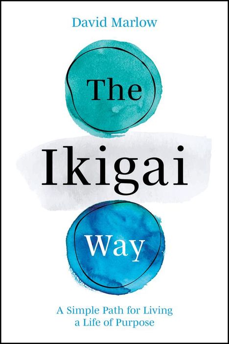 David Marlow: The Ikigai Way, Buch