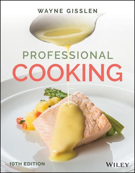 Wayne Gisslen: Professional Cooking, Buch