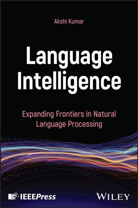 Akshi Kumar: Language Intelligence, Buch